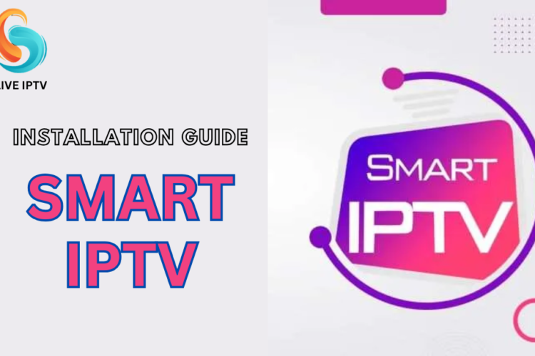 SMART IPTV: Your NEW Complete and Free Guide 2024